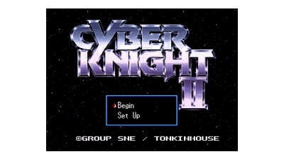 Cyber Knight II - Chikyuu Teikoku no Yabou (Japan) [En by Aeon Genesis v1.0] (~Cyber Knight II - Ambitions of the Terran Empire)